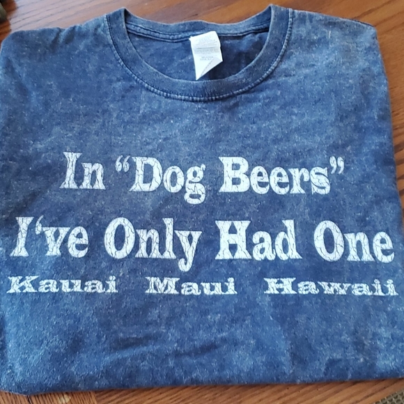 In "Dog Beers" I've only had one shirt - Picture 1 of 1